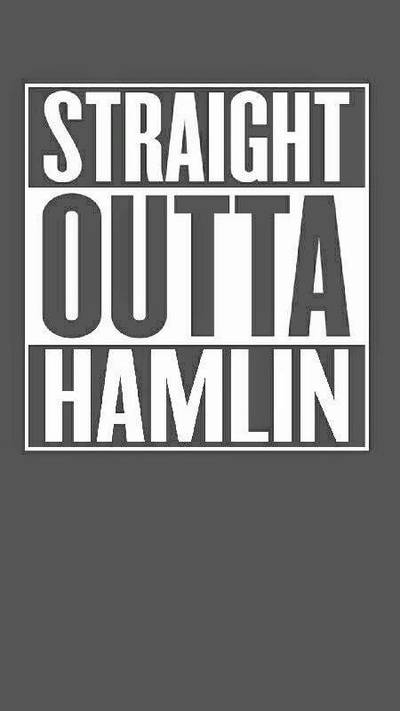 Straight Outta Hamlin
